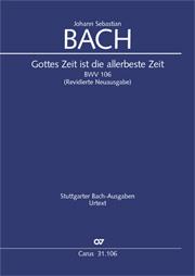 Gottes Zeit ist die allerbeste Zeit BWV 106